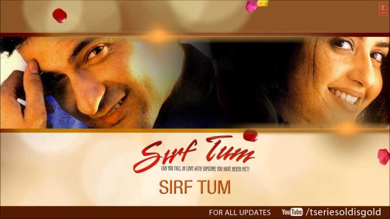 Sirf Tum 0