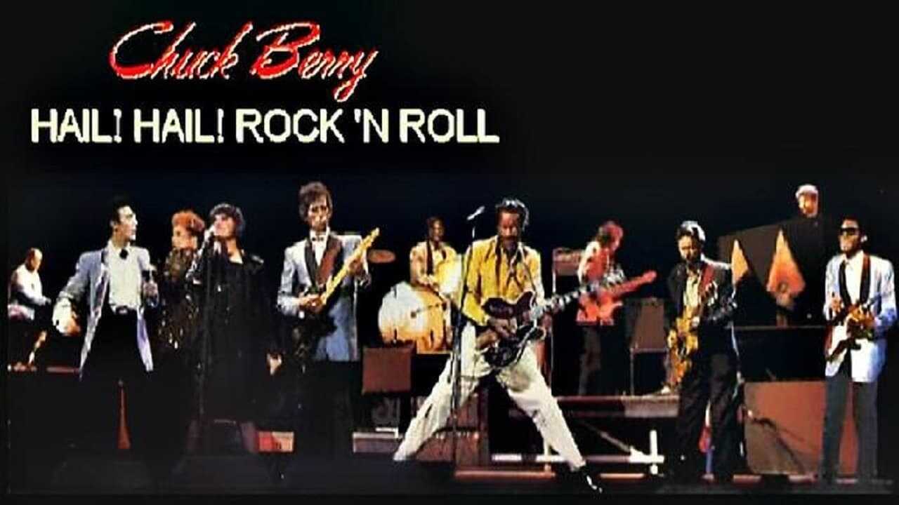Chuck Berry: Hail! Hail! Rock 'n' Roll 0