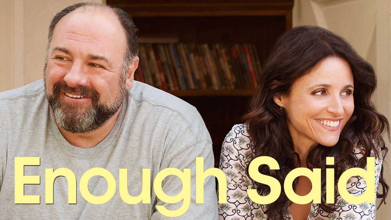 Enough Said 0