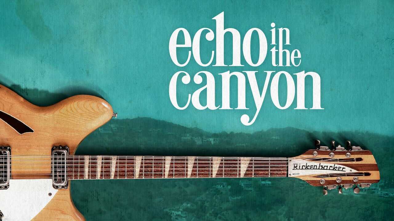 Echo in the Canyon 0