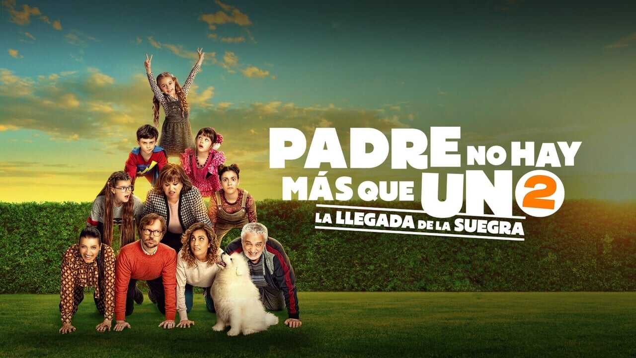 Padre no hay más que uno 2: la llegada de la suegra 0