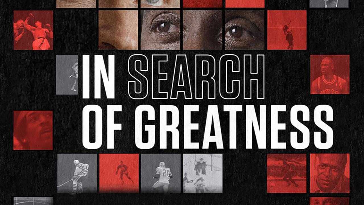 In Search of Greatness 0