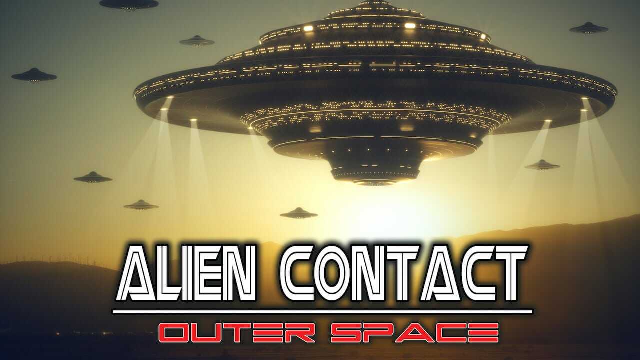 Alien Contact: Outer Space 0