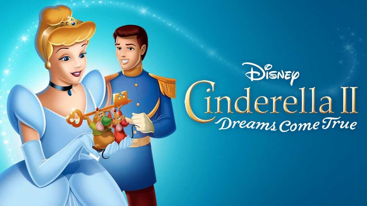 Cinderella II: Dreams Come True 0