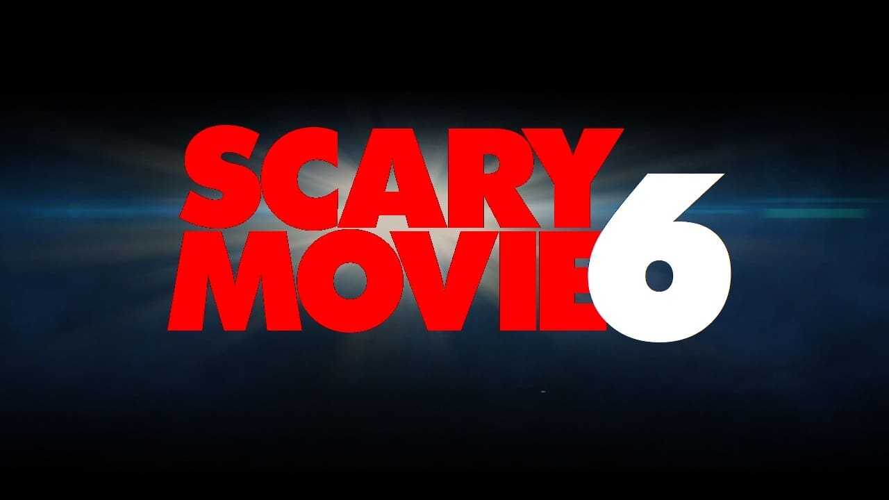 Scary Movie 6 0