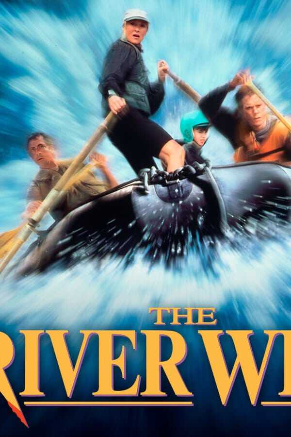 The River Wild 0