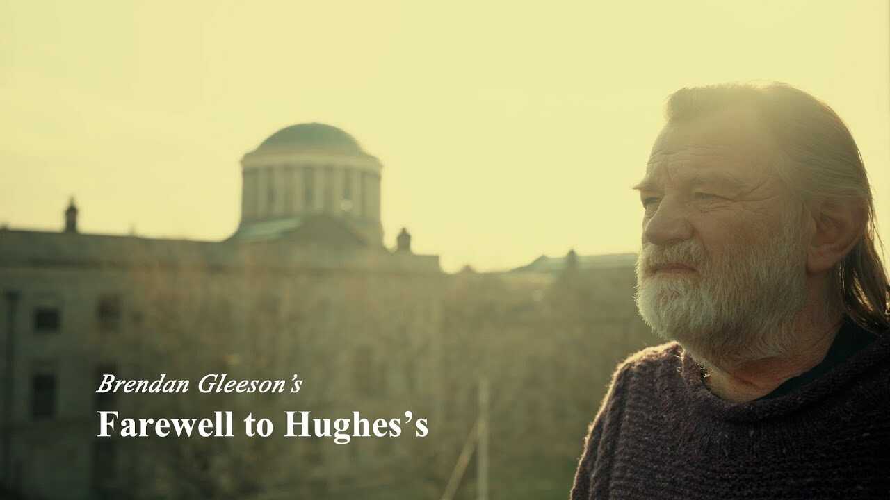 Brendan Gleeson's Farewell to Hughes's 0