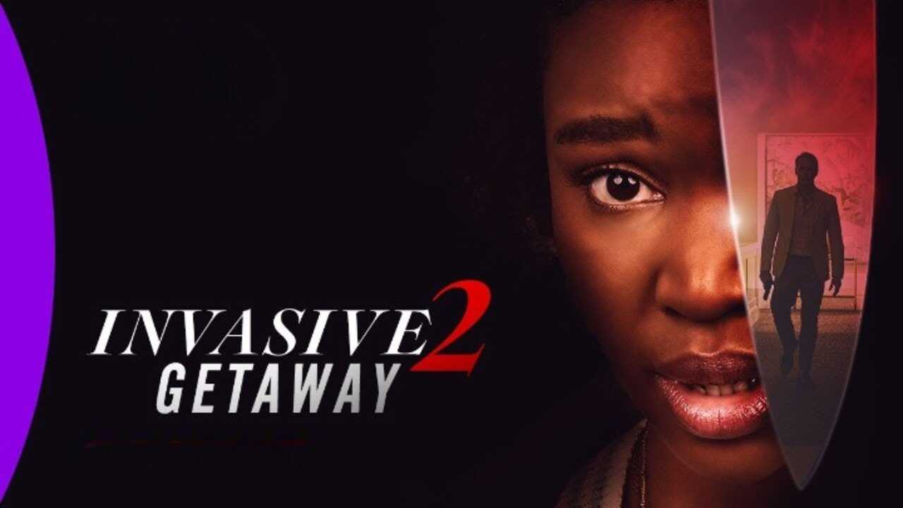 Invasive 2: Getaway (2025) 0