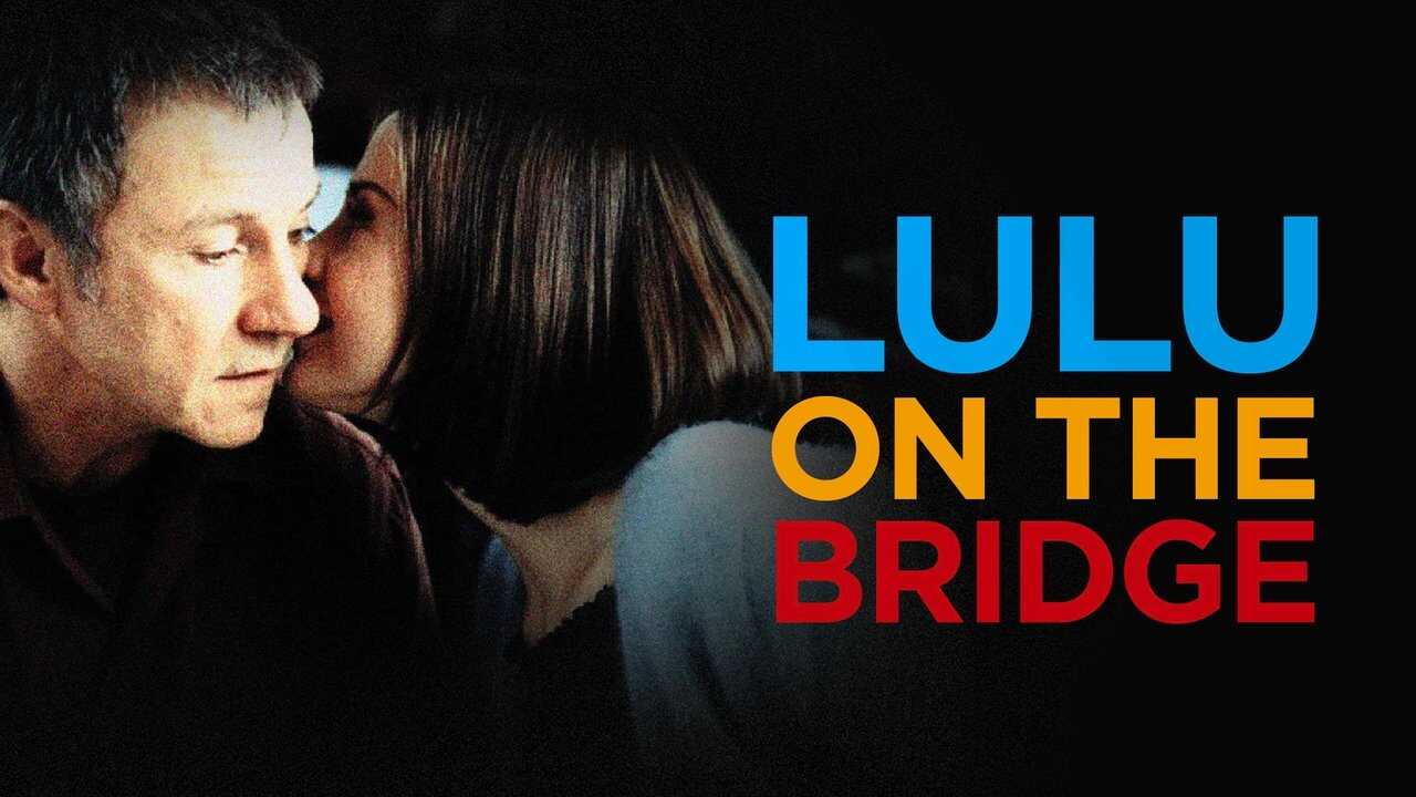 Lulu on the Bridge (1998) 0
