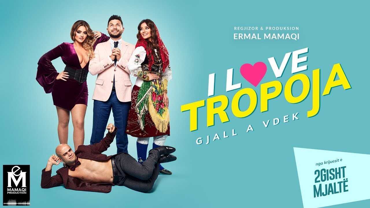 I Love Tropoja (2020) 0