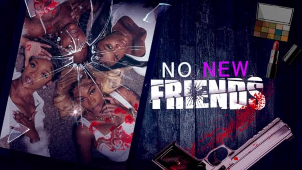 No New Friends 0