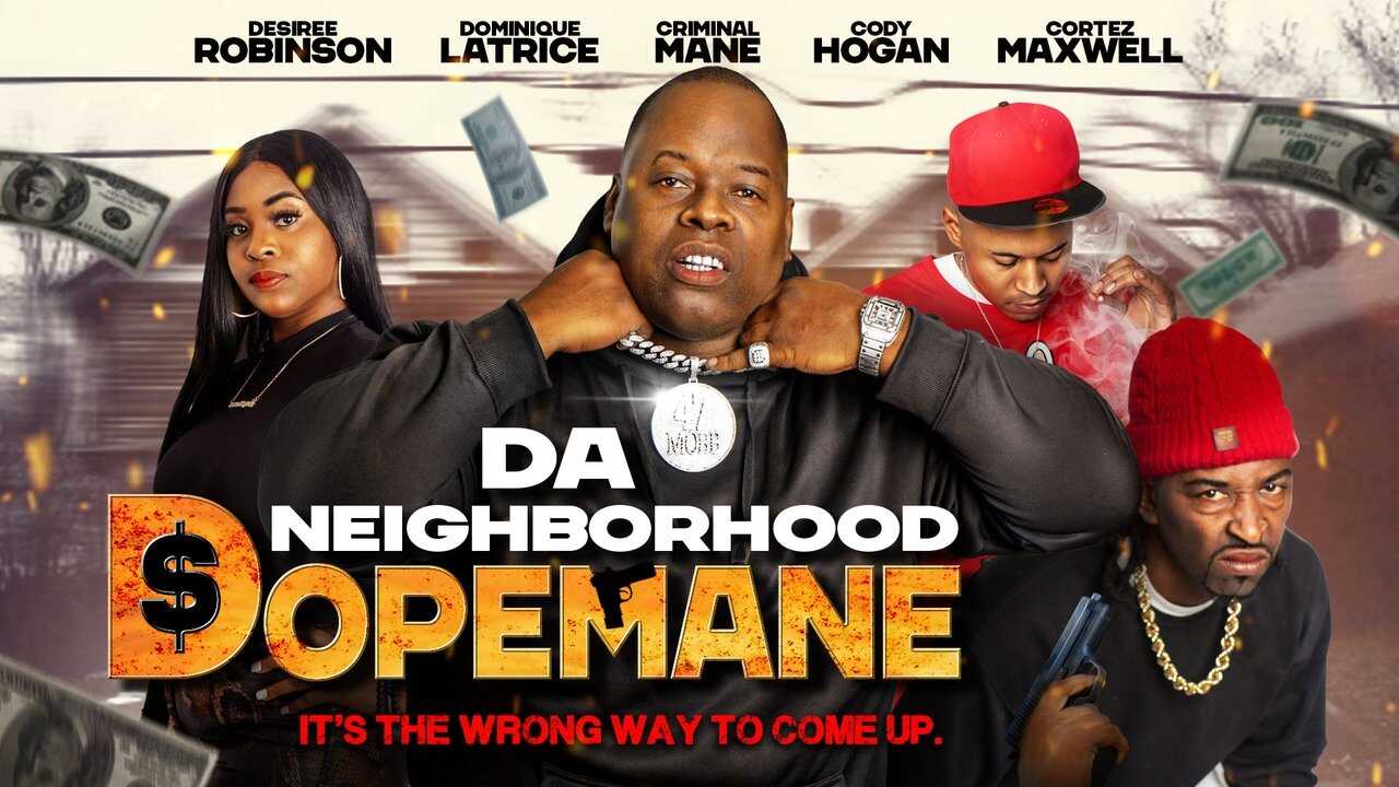 Da Neighborhood Dopemane 0