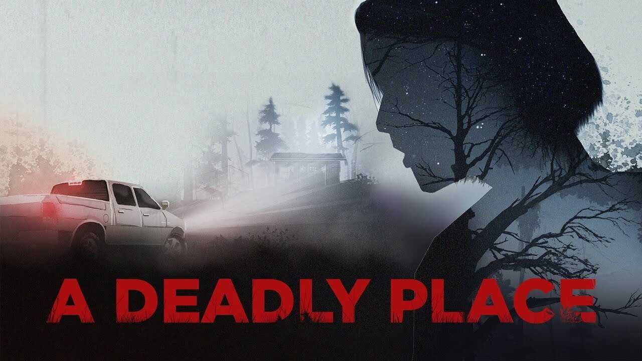 A Deadly Place 0
