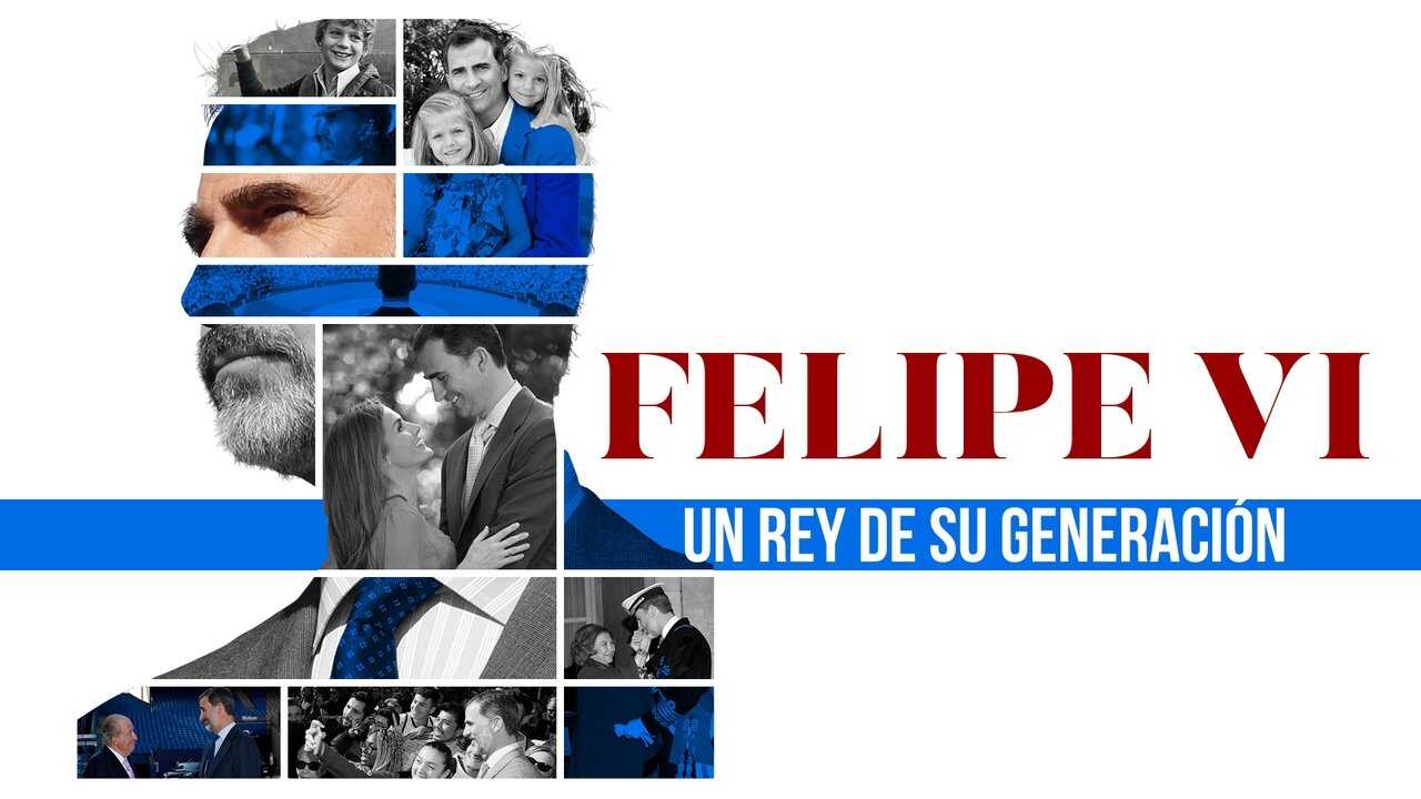 Felipe VI, un rey de su generación (2023) 0