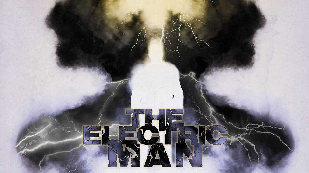 The Electric Man 0