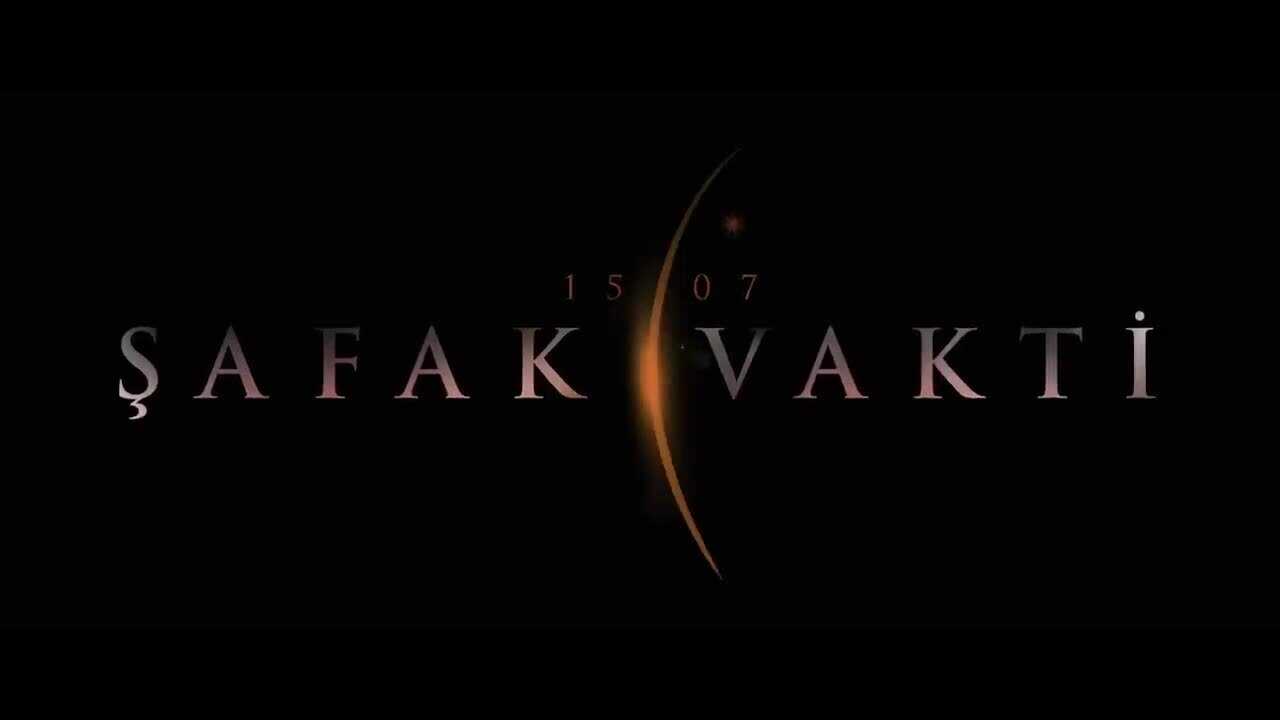 15/07 Şafak Vakti (2021) 0