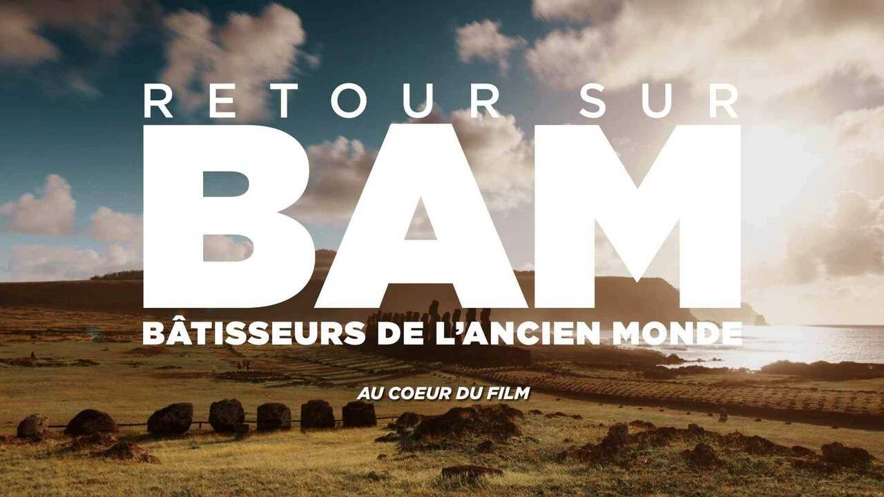 Retour sur : Bâtisseurs de l'ancien monde - au coeur du film (2021) 0