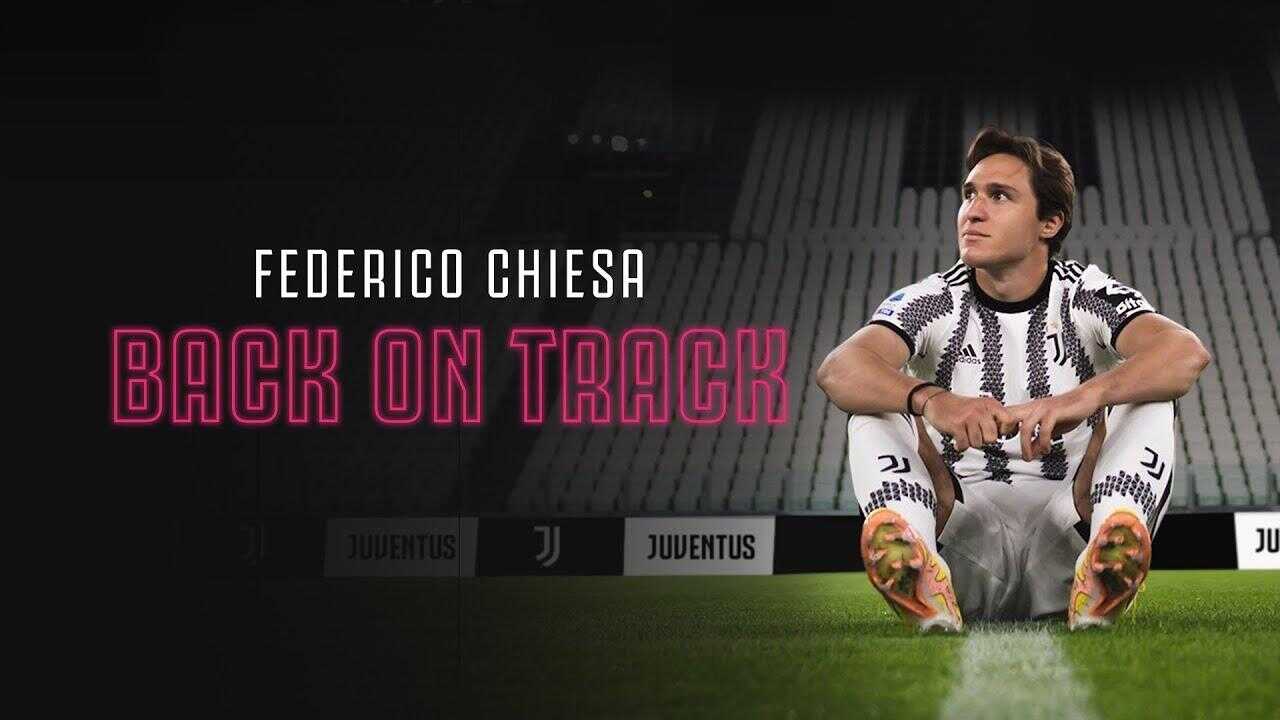 Federico Chiesa - Back on Track 0