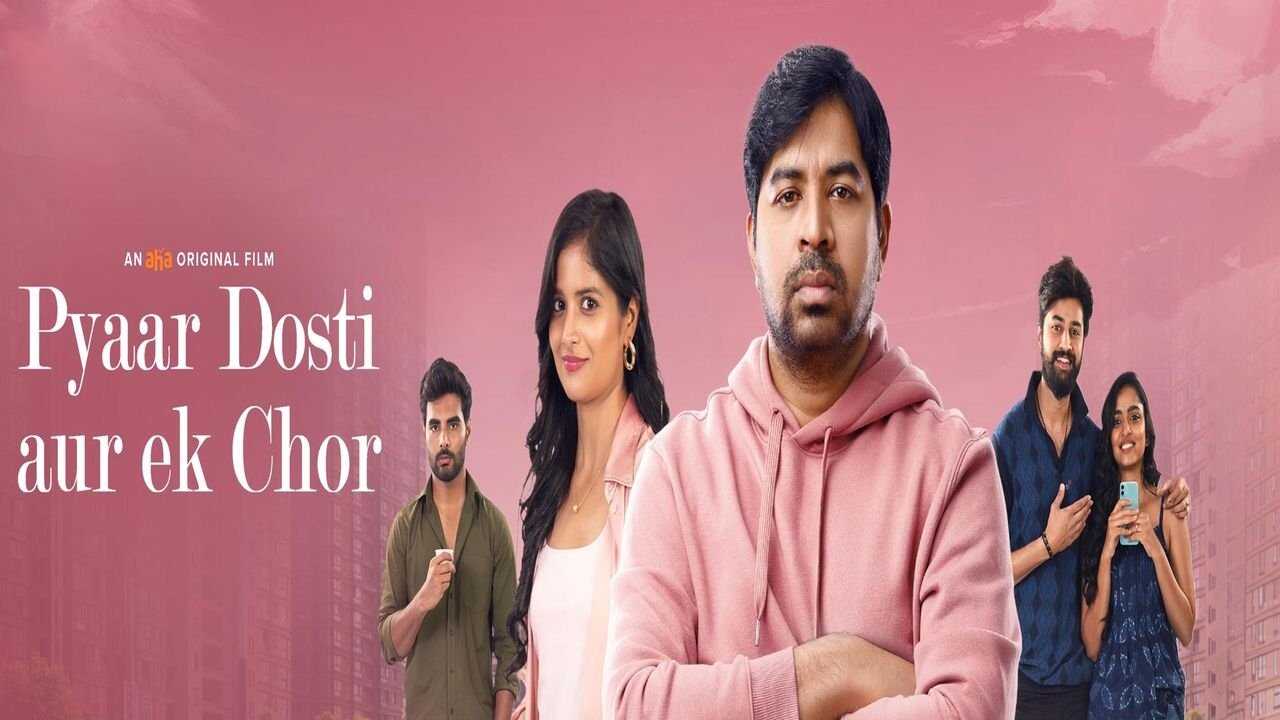 Pyaar, Dosti Aur Ek Chor (2024) 0