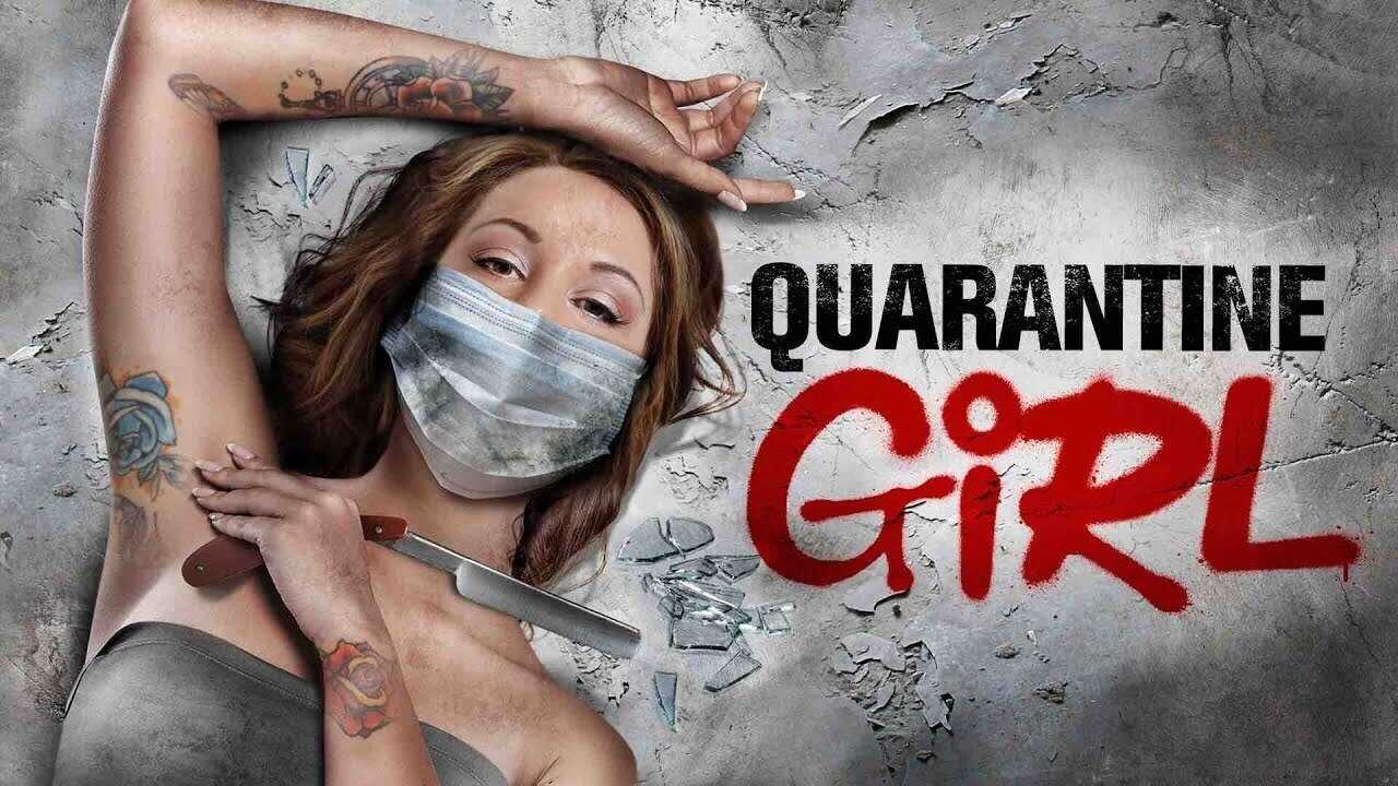 Quarantine Girl 0