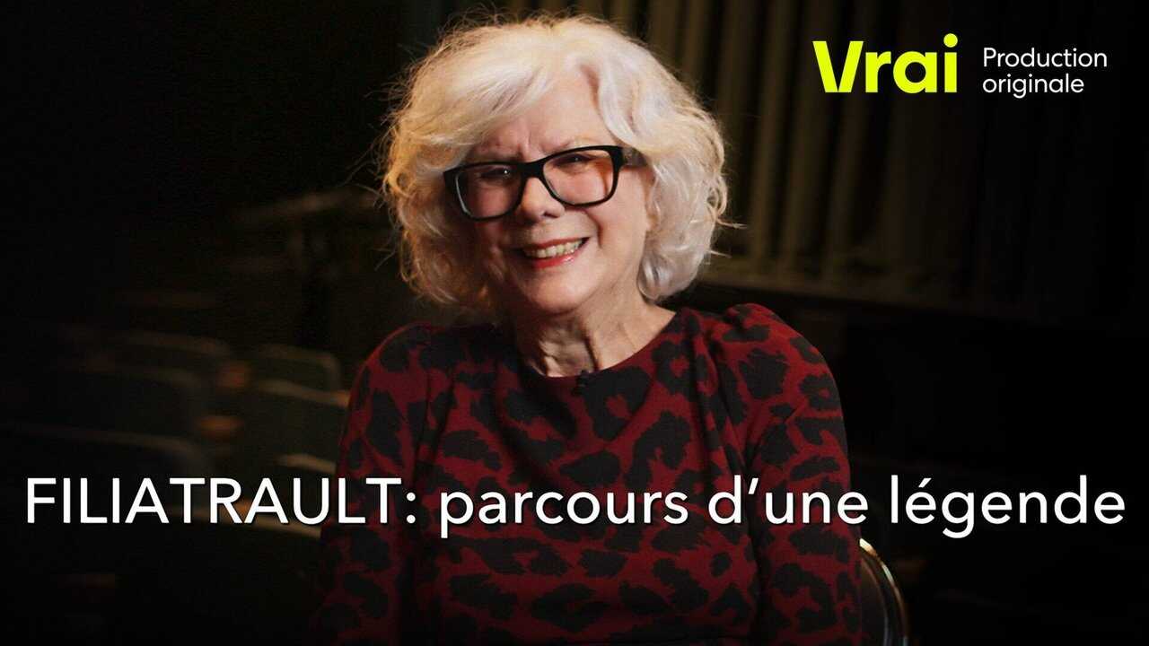 Filiatrault : Parcours d'une légende 0