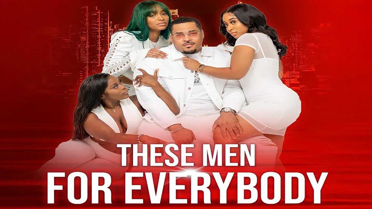 These Men for Everybody 0