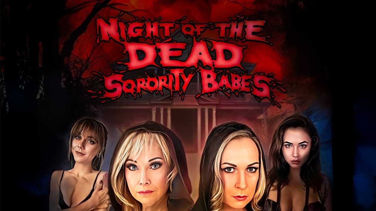 Night of the Dead Sorority Babes 0