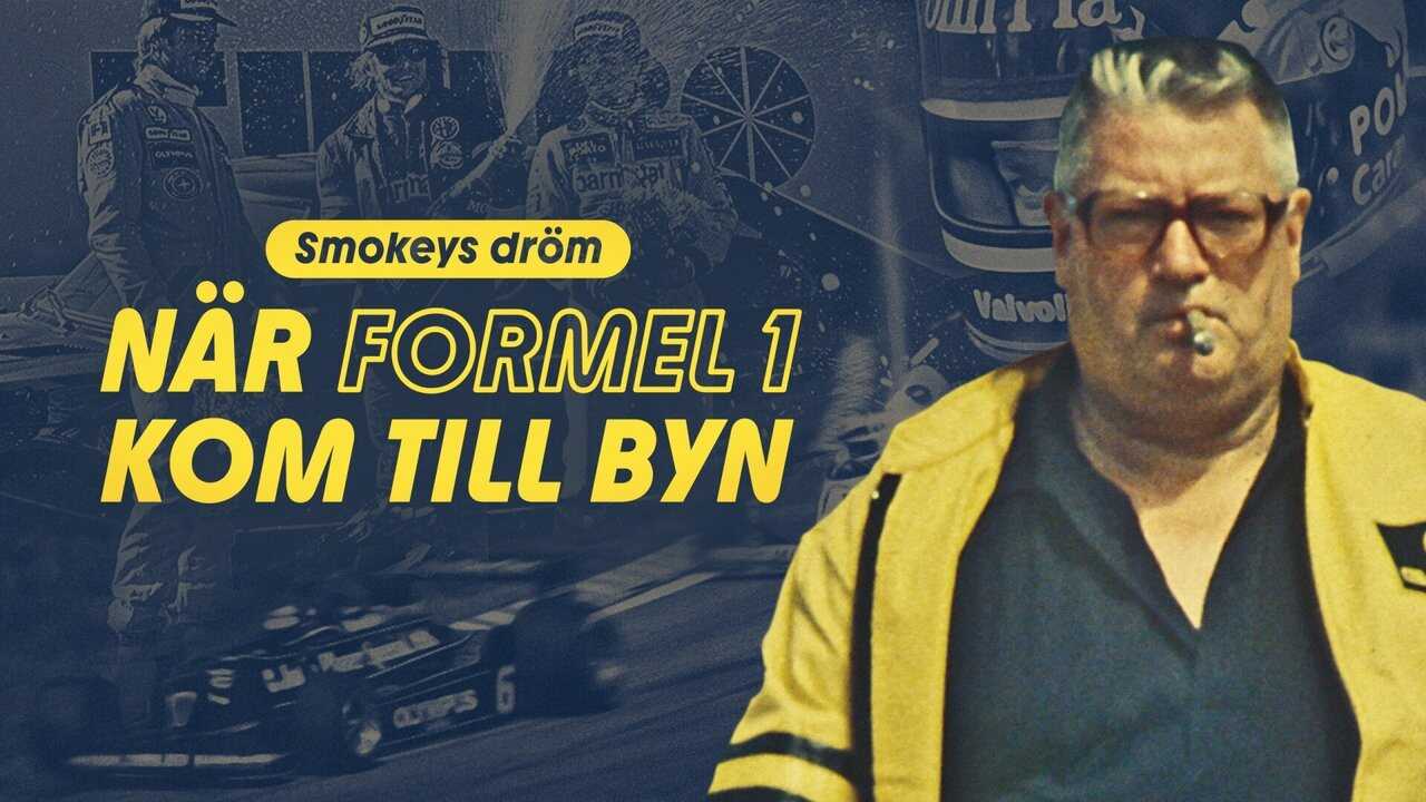 Smokeys dröm - när Formel 1 kom till byn (2024) 0
