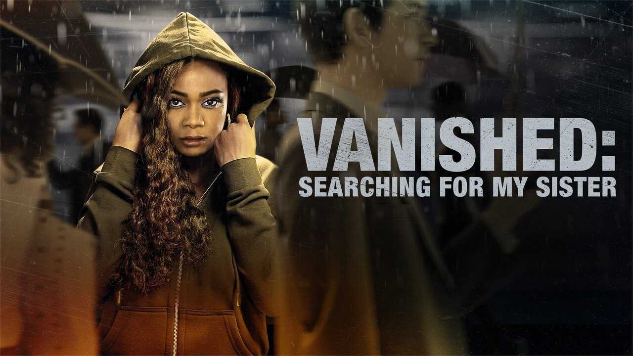 Vanished: Searching for My Sister 0