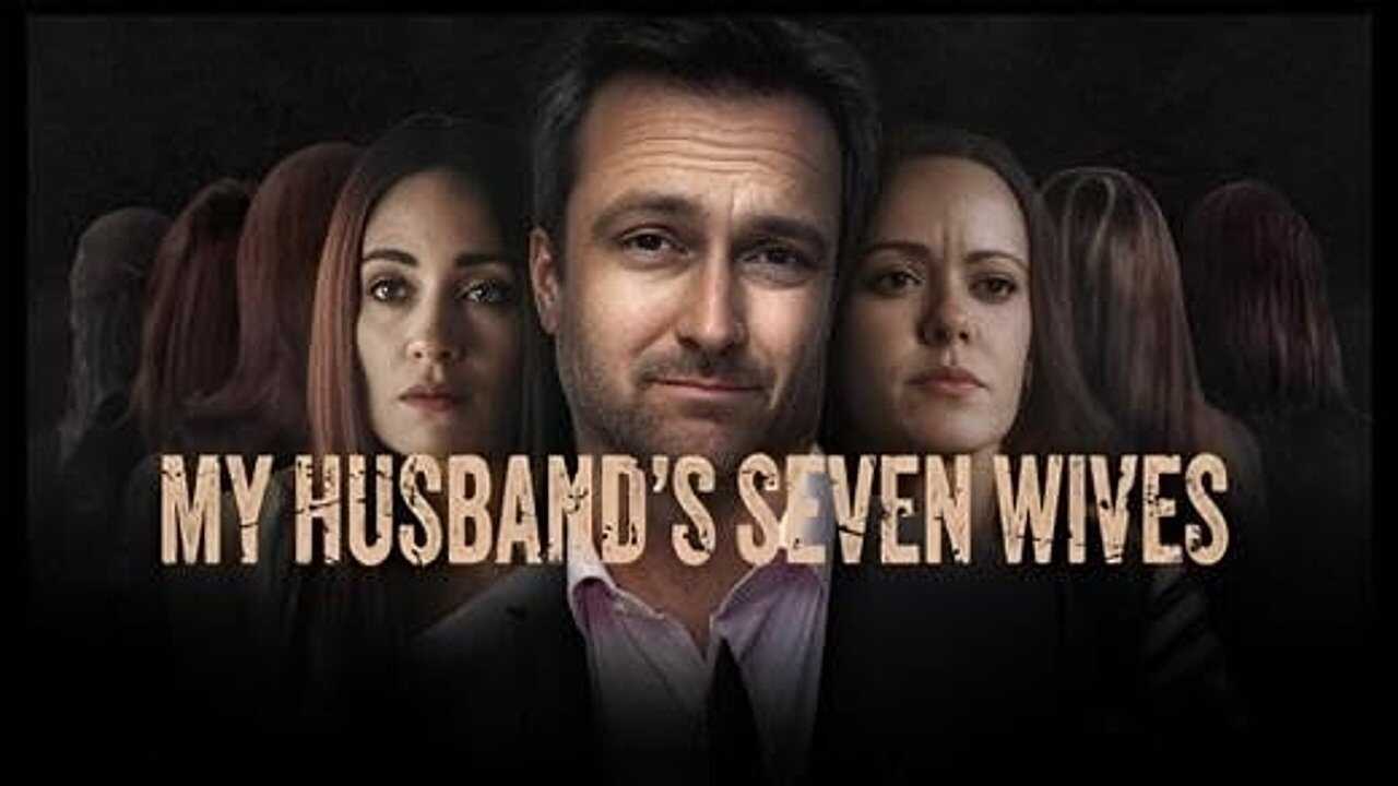 My Husband's Seven Wives 0