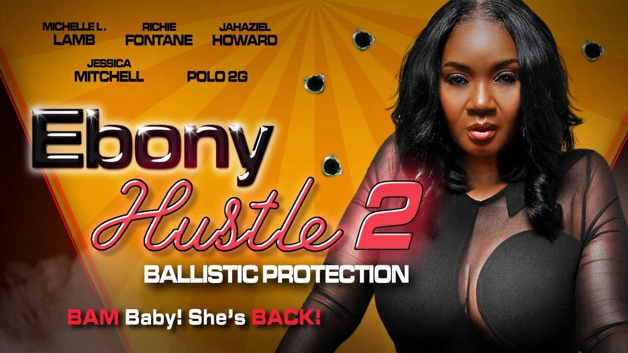Ebony Hustle 2: Ballistic Protection 0