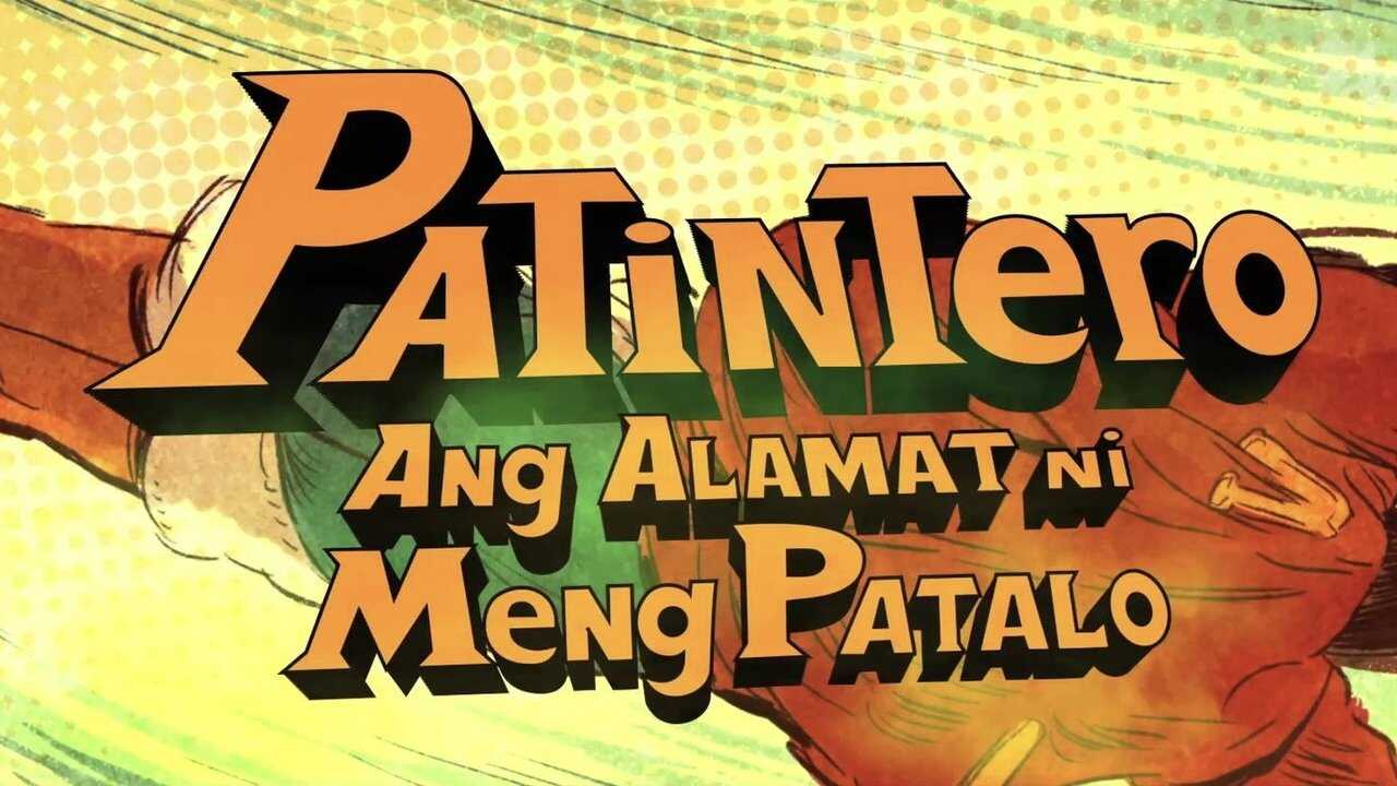 Patintero: Ang Alamat ni Meng Patalo 0