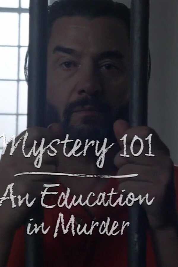 Mystery 101: An Education in Murder (2020) 0