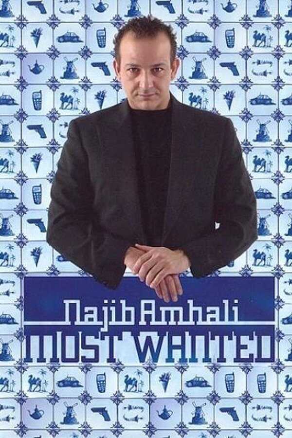 Najib Amhali: Most Wanted (2005) 0